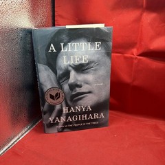 Hanya Yanagihara – A Little Life – First Edition HC/DJ 2015