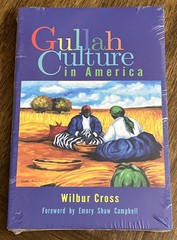 GULLAH CULTURE IN AMERICA By Wilbur Cross & Emory Shaw Campbell *NEW SEALED