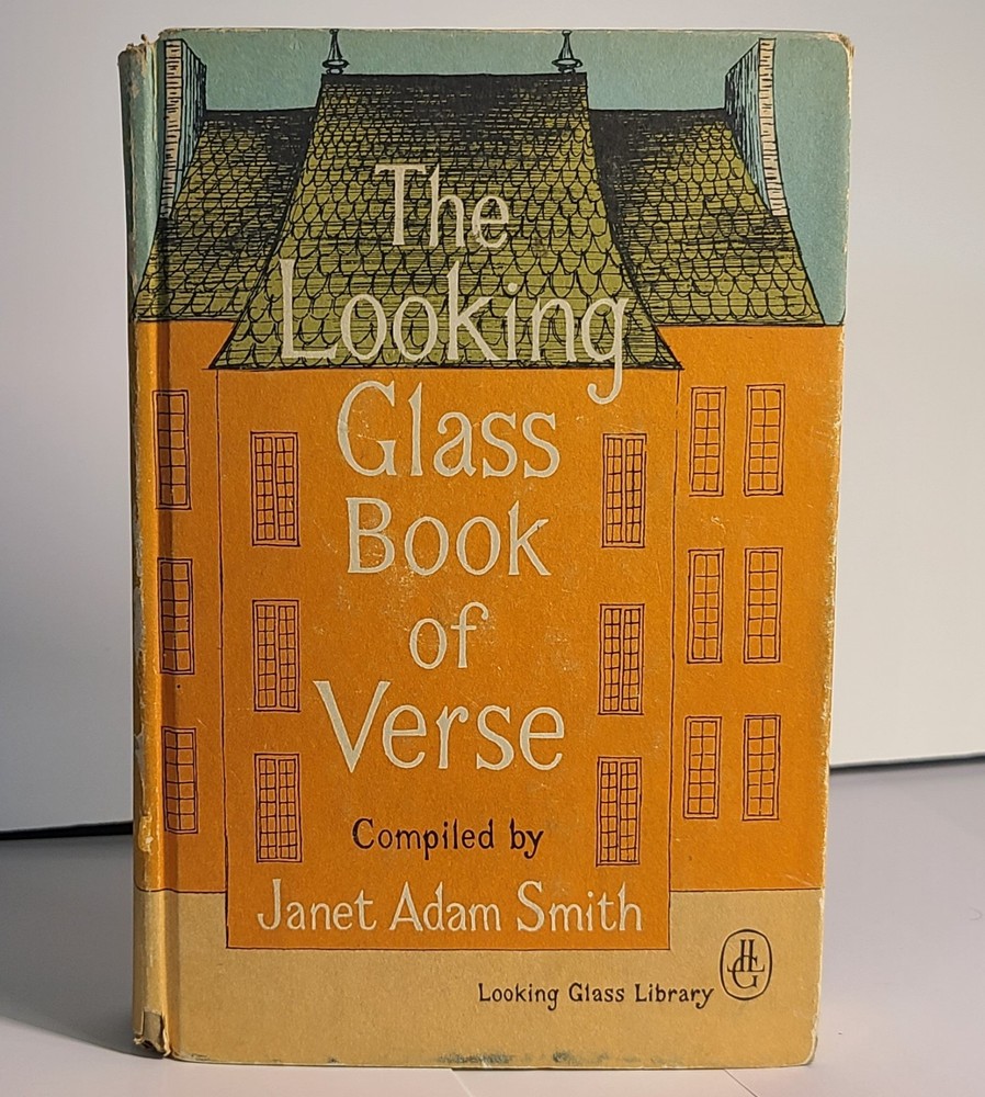 The Looking Glass Book of Verse Janet Adam Smith 1959 1st Ed. HC Colonial Press