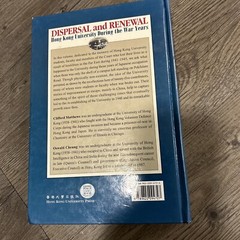 Dispersal and Renewal : Hong Kong University During the War Years, Hardcover …
