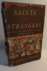 George F. Willison – Saints and Strangers (Reynal & Hitchcock, 1945) HC DJ Illus
