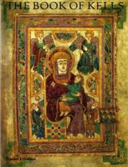The Book of Kells: An Illustrated Introduction to the Manuscript in – VERY GOOD