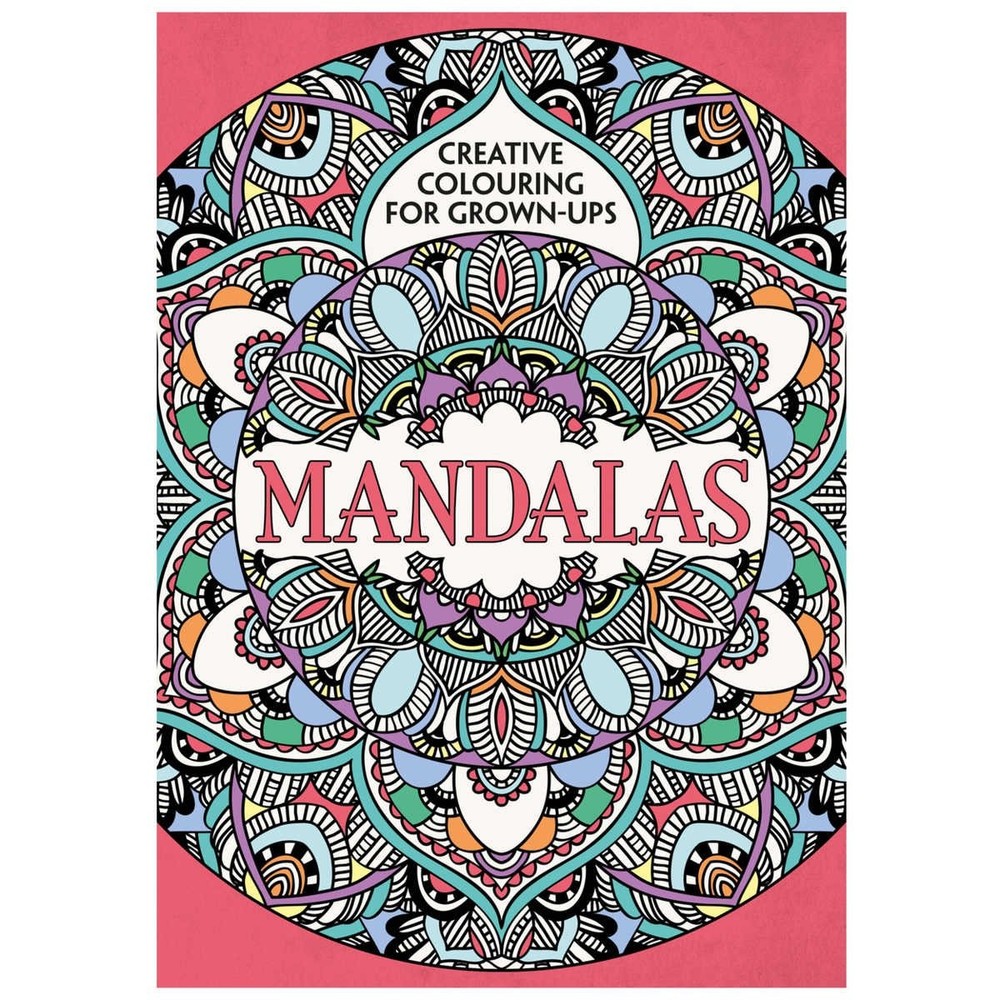 Mandalas: Creative Colouring for Grown-Ups – unknown_binding Michael O’Mara