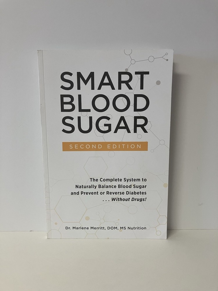 Smart Blood Sugar 2nd Edition by Dr. Marlene Merritt 2017 Paperback EXCELLENT