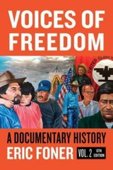 Voices of Freedom: A Documentary History; 2 – 0393696928, paperback, Eric Foner
