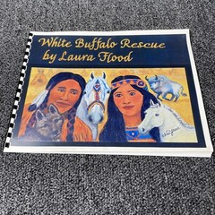 White Buffalo Rescue Laura Flood Signed Rare 2010 Ring Bound