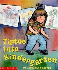 Tiptoe into Kindergarten – Rogers, Jacqueline – Good – See condition notes