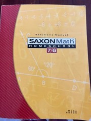 Saxon Math Homeschool 7/6 Solutions Manual 4th Ed Hake Saxon PB 2005