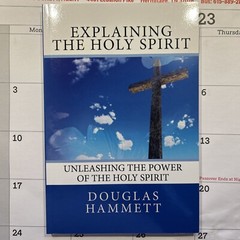 Explaining the Holy Spirit – Douglas Hammett – 2013 – 159 pages
