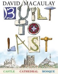 Built to Last – Hardcover By Macaulay, David – VERY GOOD