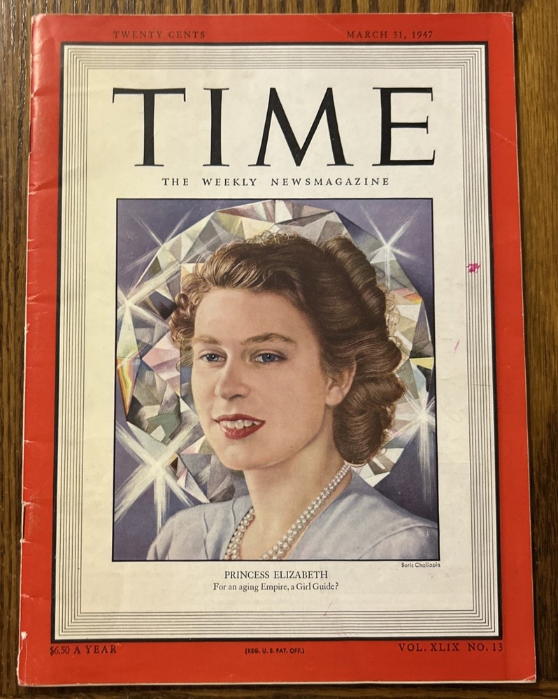 TIME MAGAZINE MARCH 31,1947-PRINCESS ELIZABETH-UNITED KINGDOM’s ROYALTY-NO LABEL
