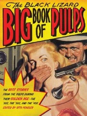 The Black Lizard Big Book of Pulps – Paperback By Penzler, Otto – VERY GOOD