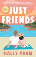 Just Friends: A Novel – Paperback, by Pham Haley – Very Good