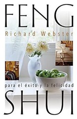 Feng Shui para el éxito y la Felicidad Paperback Richard Webster