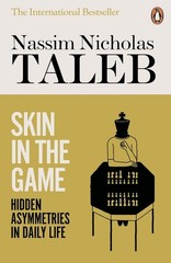 Skin in the Game: Hidden Asymmetries by Nassim Nicholas Taleb Paperback Brand Ne