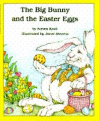 Big Bunny and the Easter Eggs – Steven Kroll, 9780590416603, paperback