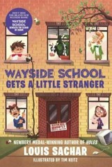 Wayside School Gets a Little Stranger by Sachar, Louis