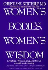 Women’s Bodies, Women’s Wisdom: Creating Physical and Emotional Health an – GOOD