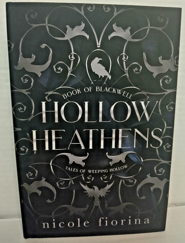 Hollow Heathens: Book of Blackwell by Nicole Fiorina Hardcover 1st Edition