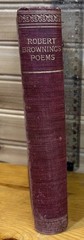POEMS OF ROBERT BROWNING (his selections & more) C. Porter & H. Clarke 1896 HB