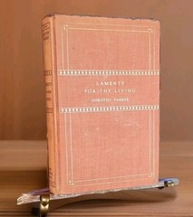 1930 Dorothy Parker LAMENTS FOR THE LIVING 1st Edition Viking Press BRIGHT GILT