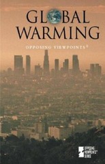 Opposing Viewpoints Series – Global Warming (hardcover edition)