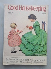 Good Housekeeping Magazine – March 1930 Issue Jessie Wilcox Smith, 308 Pages!