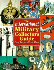 The International Military Collectors Guide – Paperback By Sterne, Gary – GOOD
