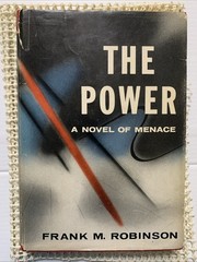 Frank M. Robinson The Power 1st Edition Lippincott Printing 1956 In Dust Jacket