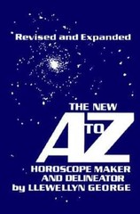 The New A to Z Horoscope Maker and Delineator (Revised and Expanded) – GOOD