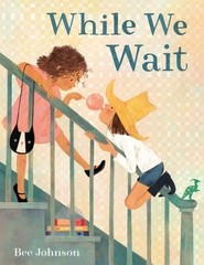 While We Wait by Bee Johnson: Used