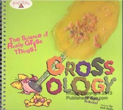 Grossology – Spiral-bound, by Branzei Sylvia – Acceptable