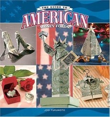 The Guide to American Money Folds Fukumoto, Jodi