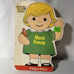 Vintage Children’s Board Book MEET PENNY Fisher Price Little People Books