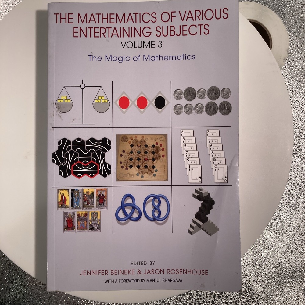 THE MATHEMATICS OF VARIOUS ENTERTAINING SUBJECTS: VOLUME 3 Beineke