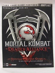 Mortal Kombat(R): Deadly Alliance(TM) Official Strategy Guide (Signature Ser…