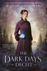 The Dark Days Deceit by Goodman, Alison