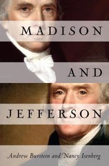 Madison and Jefferson by Andrew Burstein; Nancy Isenberg
