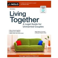 Living Together: A Legal Guide for Unmarrie- paperback, Ralph Warner, 1413318312