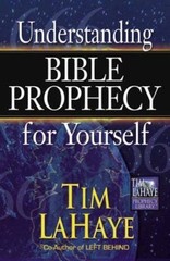 Understanding Bible Prophecy for Yourself by LaHaye, Tim