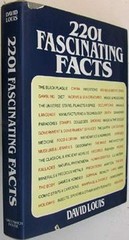 2201 Fascinating Facts, 1983, 379 pages with illustrations.