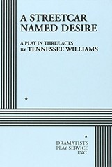 A Streetcar Named Desire. – Tennessee Williams|Williams, Tennessee – Good – …