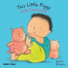 This Little Piggy/Este Cochinito[SPA/ENG-THIS LITTLE PIGG-BOARD][Board Books…