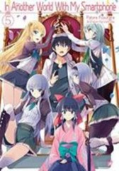 In Another World With My Smartphone: Volume 5 (Light Novel) (Volume 5) (In Anot