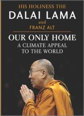 Our Only Home: A Climate Appeal to the World – Hardcover By Lama, Dalai – GOOD
