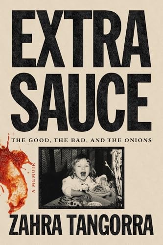 Extra Sauce The Good the Bad a – VERY GOOD