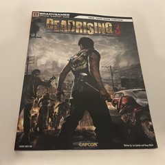 Dead Rising 3 Official Strategy Guide by BradyGames Staff and Capcom Japan Staff