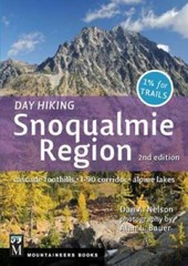 Day Hiking Snoqualmie Region, 2nd Edition: Cascade Foothills * I90 Corr – GOOD