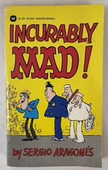 INCURABLY MAD!-Sergio Aragones-Warner Books-1977-Paperback