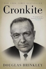 Cronkite – Paperback By Brinkley, Douglas – GOOD